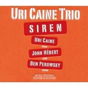 Siren Uri Caine Trio  Musik