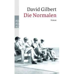 Die Normalen  David Gilbert, Chris Hirte Bücher