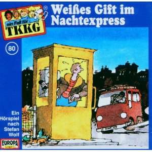 080/Weisses Gift im Nachtexpress Tkkg 80, Stefan Wolf  