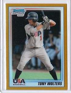 2010 Bowman Chrome USA TONY WOLTERS Gold Refractor /50  