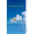 Homecoming Roman Taschenbuch von Dave King