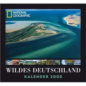  Kalender 2008   Wildes Deutschland  Norbert Rosing Bücher