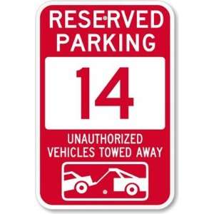  Reserved Parking 14, Unauthorized Vehicles Towed Away 