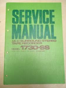 Vtg Akai Service/Repair/Parts Manual~1730 SS/1730D SS Tape Recorder 
