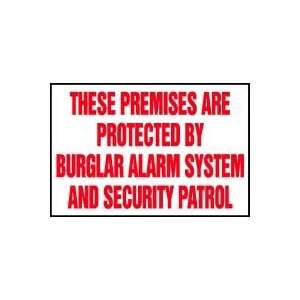  Labels THESE PREMISES ARE PROTECTED BY BURGLAR ALARM SYSTEM 
