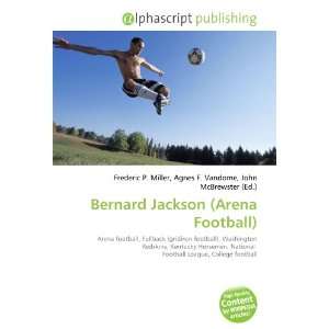  Bernard Jackson (Arena Football) (9786134053419) Books