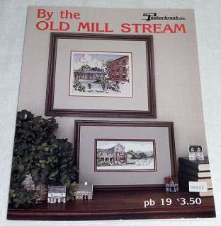Puckerbrush Old Mill Stream Counted Cross Stitch Book  