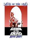 George A Romero DAWN OF THE DEAD (1977) Movie Script