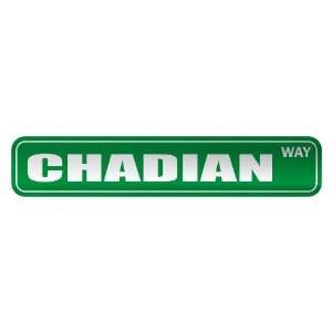   CHADIAN WAY  STREET SIGN COUNTRY CHAD