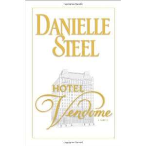   SteelsHotel Vendome A Novel [Hardcover]2011 Danielle Steel (Author
