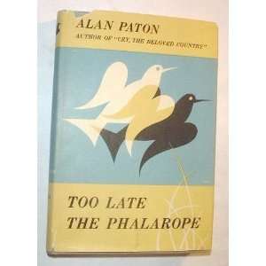  Too Late the Phalarope Alan Paton Books