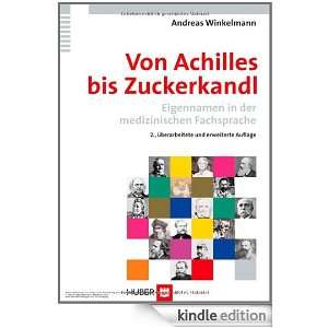 Von Achilles bis Zuckerkandl   Eigennamen in der medizinischen 