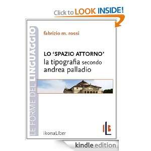 Lo spazio attorno. La tipografia secondo Andrea Palladio (Italian 