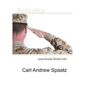  Carl Andrew Spaatz Ronald Cohn Jesse Russell Books