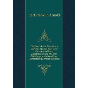   Kurz Dargestellt (German Edition) Carl Franklin Arnold Books
