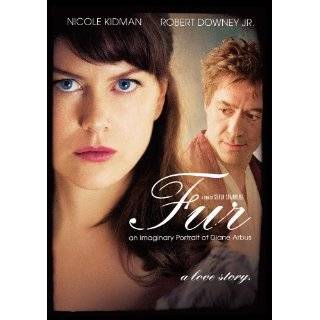 Fur An Imaginary Portrait Of Diane Arbus by Nicole Kidman, Robert 