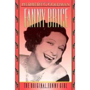 Fanny Brice The Original Funny Girl [Paperback] Herbert 