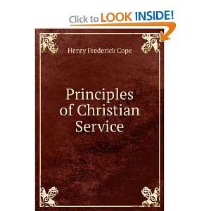    Principles of Christian Service Henry Frederick Cope Books
