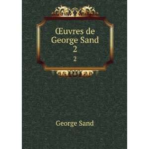  Åuvres de George Sand. 2 George Sand Books