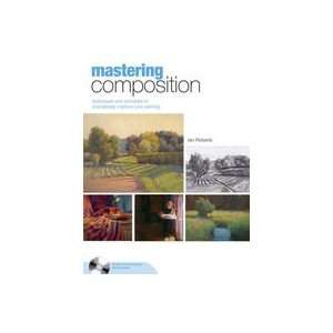  Mastering Composition Ian Roberts Books