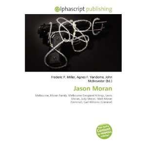  Jason Moran (9786135539271) Frederic P. Miller, Agnes F 