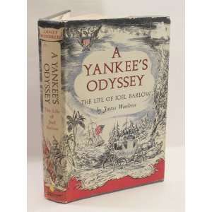  A Yankees Odyssey The Life of Joel Barlow Joel Woodress Books