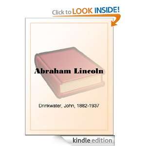 Abraham Lincoln John Drinkwater  Kindle Store