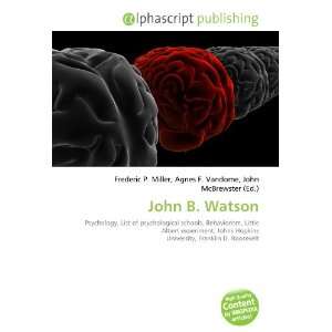  John B. Watson (9786133933903) Books