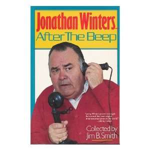   Winters   after the Beep / Collected by Jim B. Smith Jonathan Winters