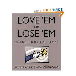    Love em or Lose em Beverly & Sharon Jordan Evans Kaye Books