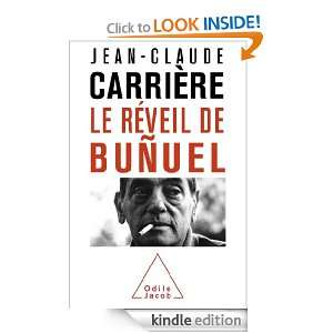 Réveil de Buñuel (Le) (LITTERATURE) (French Edition) Jean Claude 