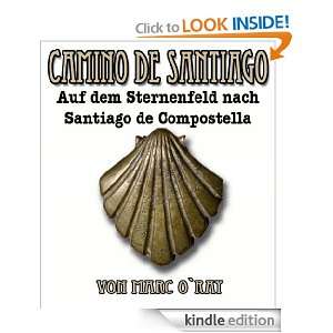   de Compostela (German Edition) Marc O`Ray  Kindle Store