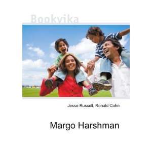  Margo Harshman Ronald Cohn Jesse Russell Books