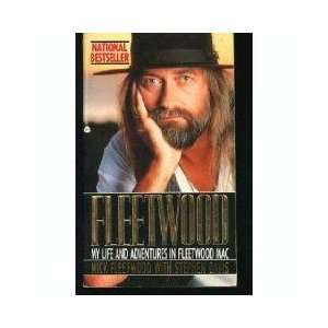 com Fleetwood My Life and Adventures in Fleetwood Mac Mick Fleetwood 