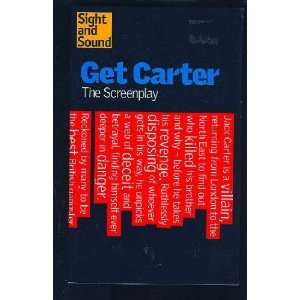  Get Carter a screenplay Mike Hodges Books