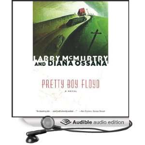  Pretty Boy Floyd (Audible Audio Edition) Larry McMurtry 