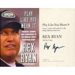  Rex Ryan Autographed Play Like You Mean It Book Sports 