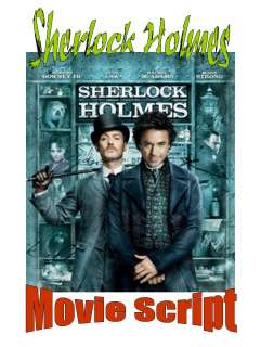 holmes 2009 movie script attention sherlock holmes and movie fans