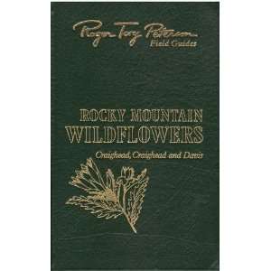   Rocky Mountain Wildflowers   Roger Tory Peterson Field Guides Books