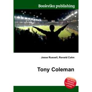  Tony Coleman Ronald Cohn Jesse Russell Books