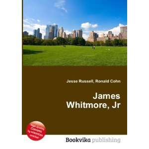  James Whitmore, Jr. Ronald Cohn Jesse Russell Books