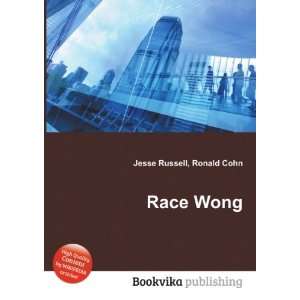  Race Wong Ronald Cohn Jesse Russell Books