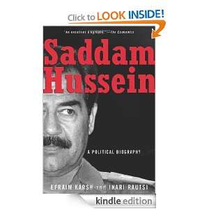 Saddam Hussein A Political Biography Efraim Karsh, Inari Rautsi 