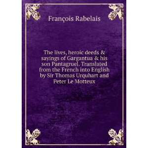   Sir Thomas Urquhart and Peter Le Motteux FranÃ§ois Rabelais Books