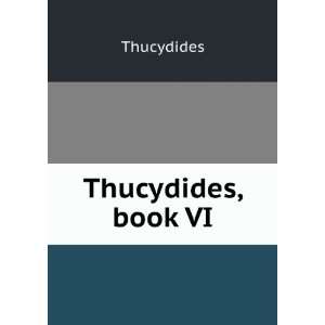  Thucydides, book VI, Charles Forster, Thucydides. Smith 