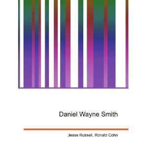  Daniel Wayne Smith Ronald Cohn Jesse Russell Books