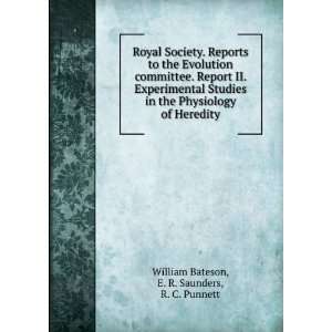   of Heredity E. R. Saunders, R. C. Punnett William Bateson Books