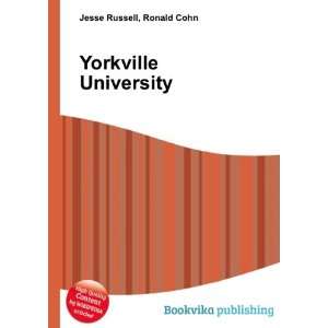  Yorkville University Ronald Cohn Jesse Russell Books