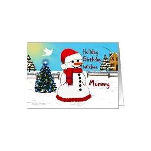  Holiday Birthday Wishes ~ Mommy ~ Snowman Card Health 