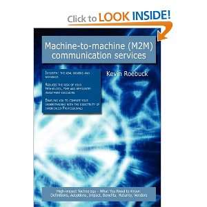  Machine to machine (M2M) communication services High 